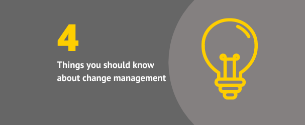 4 Things You Should Know About Change Management